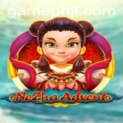Explore the Thrilling World of NeZhaAdvent: A Gameph Experience